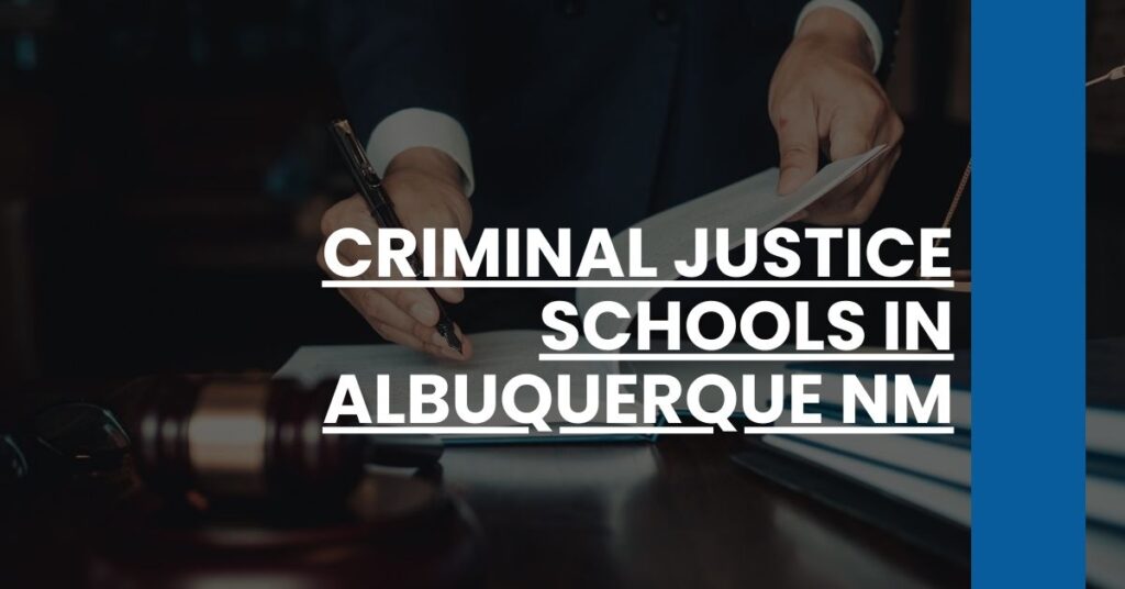 Criminal Justice Schools in Albuquerque NM Feature Image