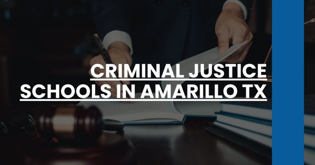 Criminal Justice Schools in Amarillo TX Feature Image