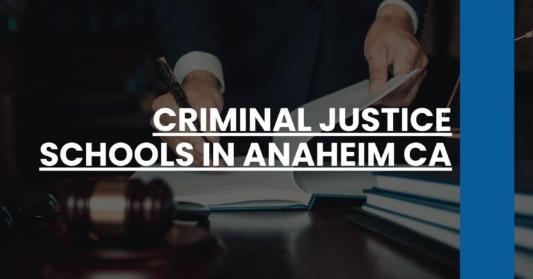 Criminal Justice Schools in Anaheim CA Feature Image