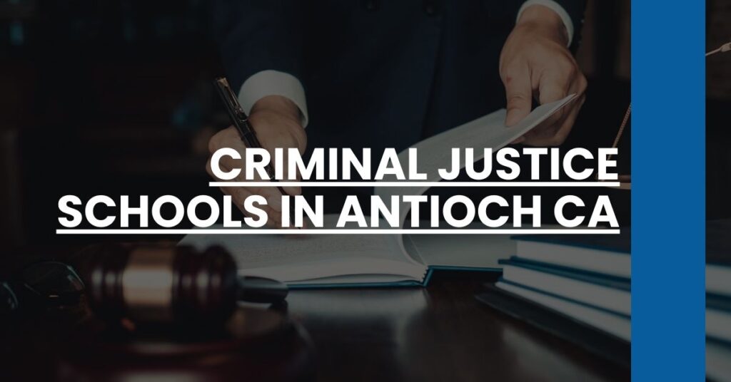 Criminal Justice Schools in Antioch CA Feature Image