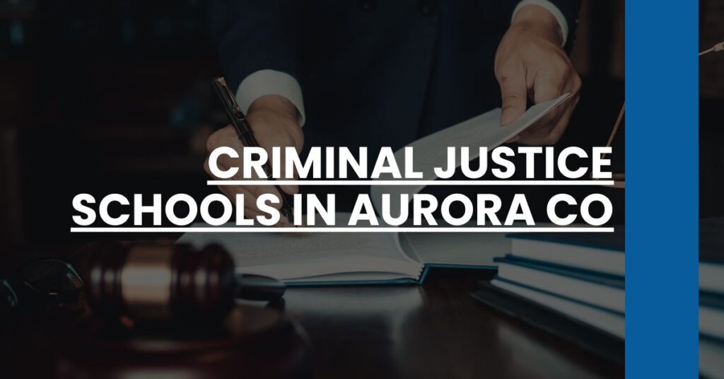 Criminal Justice Schools in Aurora CO Feature Image