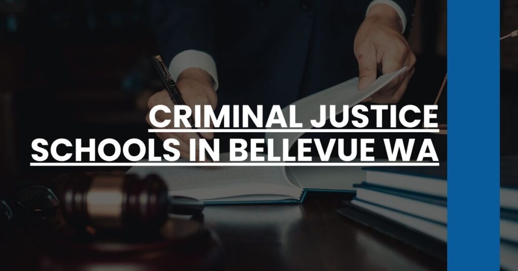 Criminal Justice Schools in Bellevue WA Feature Image