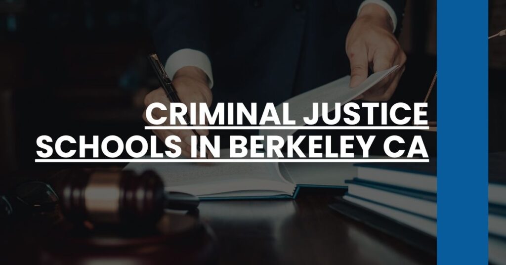 Criminal Justice Schools in Berkeley CA Feature Image