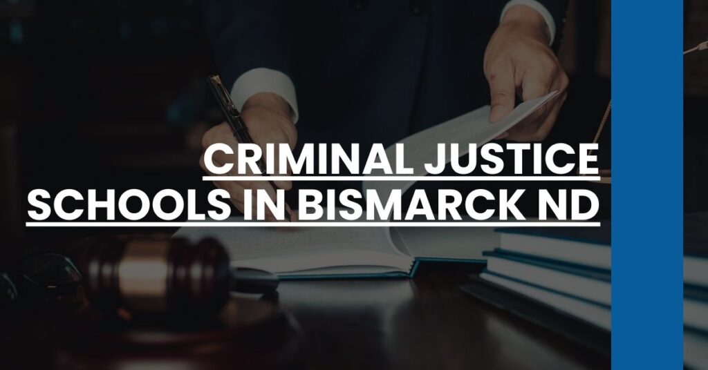 Criminal Justice Schools in Bismarck ND Feature Image