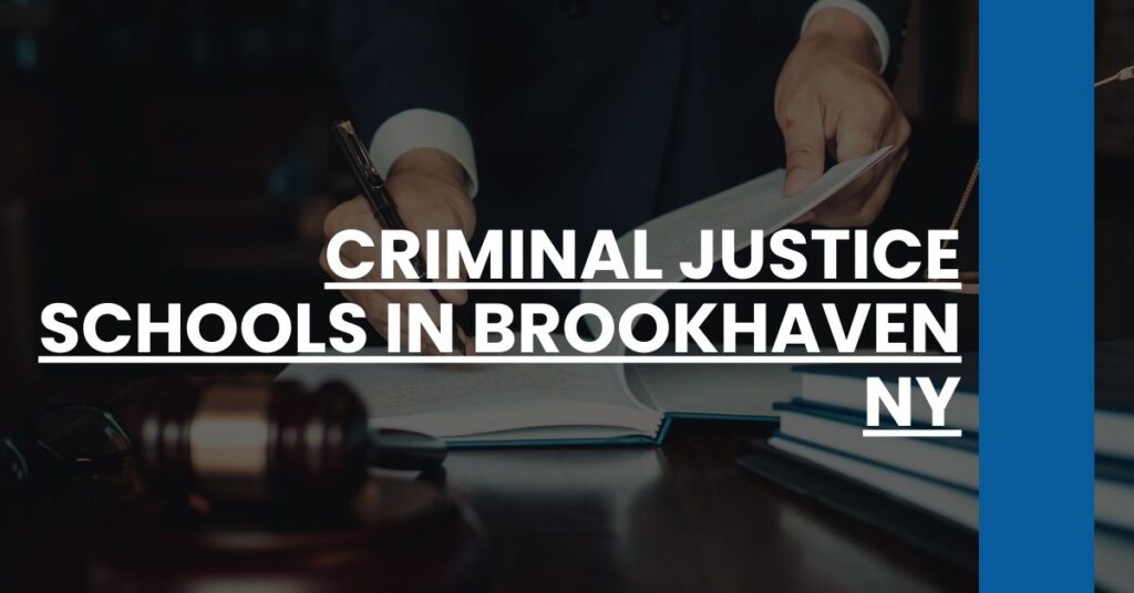 Criminal Justice Schools in Brookhaven NY Feature Image