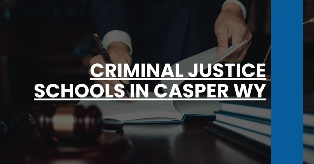 Criminal Justice Schools in Casper WY Feature Image