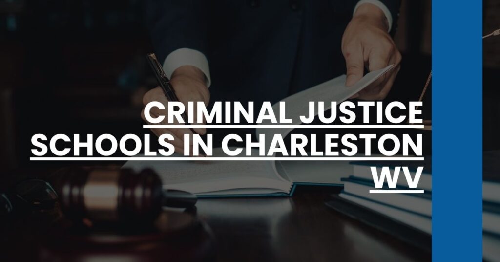 Criminal Justice Schools in Charleston WV Feature Image