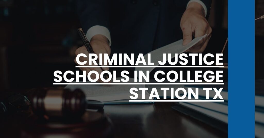 Criminal Justice Schools in College Station TX Feature Image