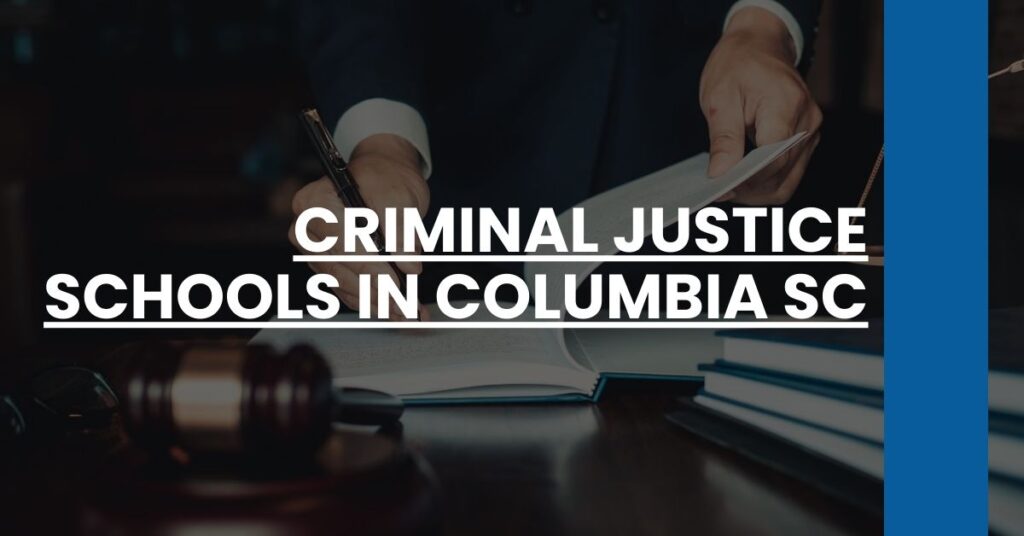 Criminal Justice Schools in Columbia SC Feature Image