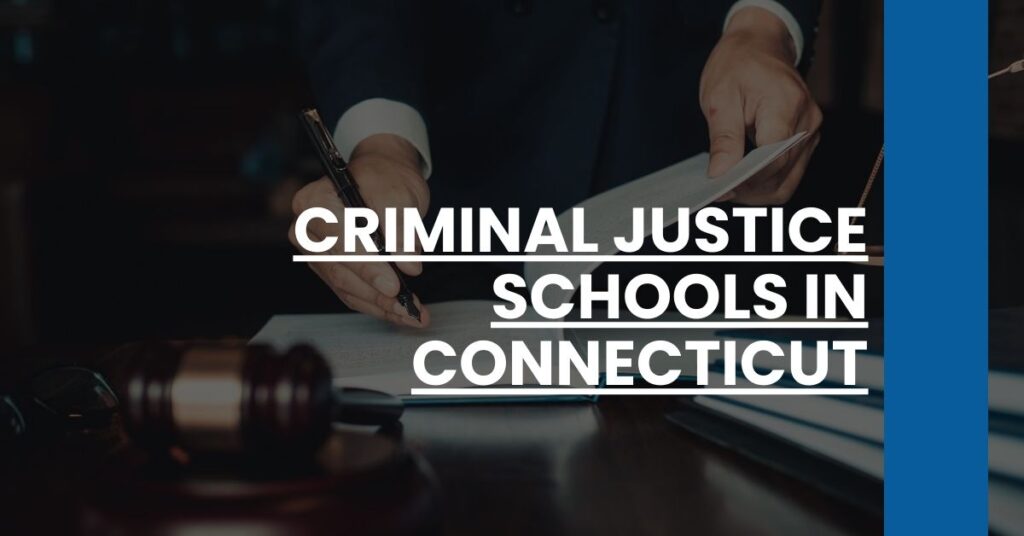 Criminal Justice Schools in Connecticut Feature Image