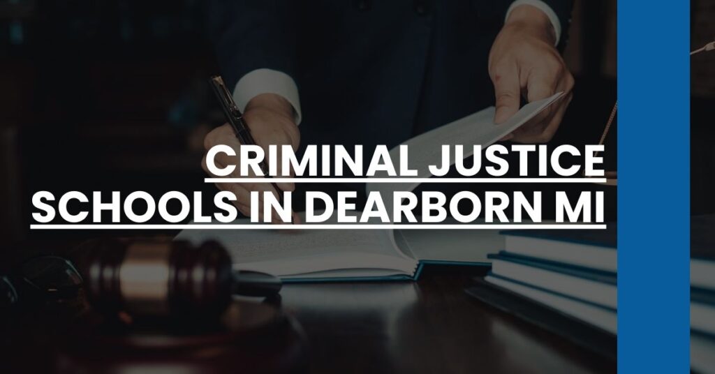 Criminal Justice Schools in Dearborn MI Feature Image