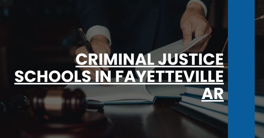 Criminal Justice Schools in Fayetteville AR Feature Image