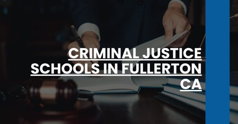 Criminal Justice Schools in Fullerton CA Feature Image