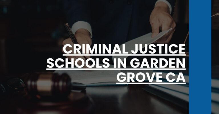 Criminal Justice Schools in Garden Grove CA Feature Image