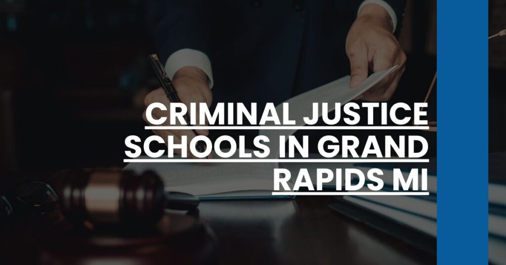 Criminal Justice Schools in Grand Rapids MI Feature Image