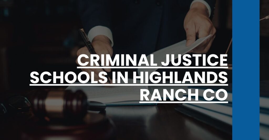 Criminal Justice Schools in Highlands Ranch CO Feature Image