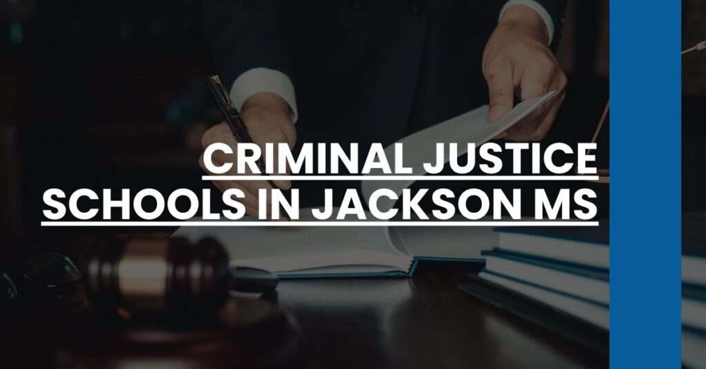 Criminal Justice Schools in Jackson MS Feature Image