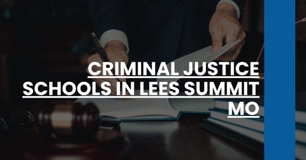 Criminal Justice Schools in Lees Summit MO Feature Image