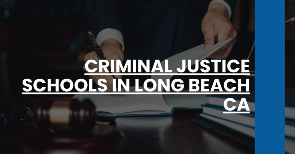 Criminal Justice Schools in Long Beach CA Feature Image