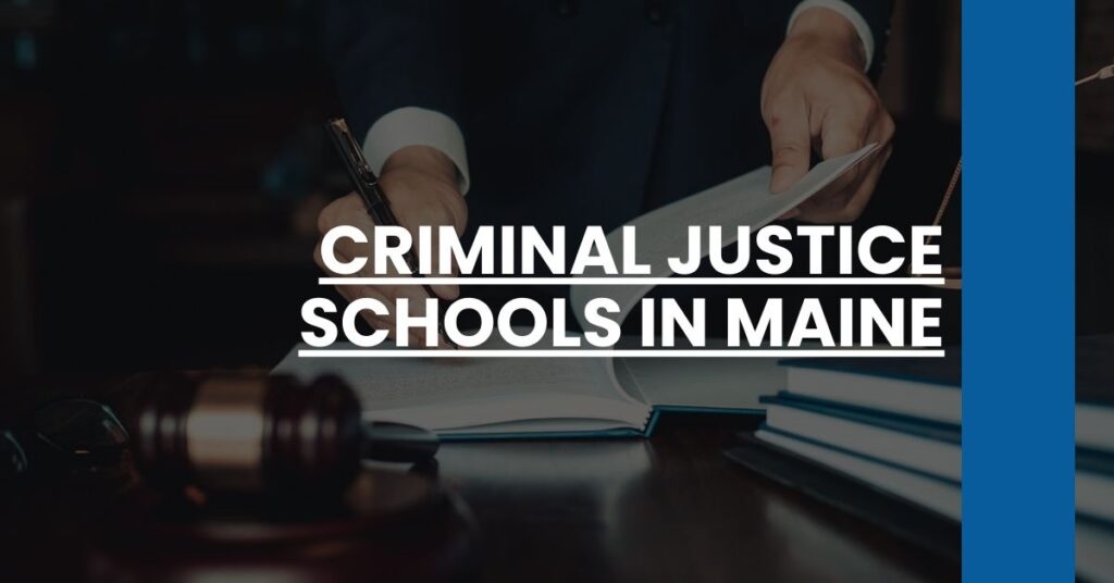 Criminal Justice Schools in Maine Feature Image