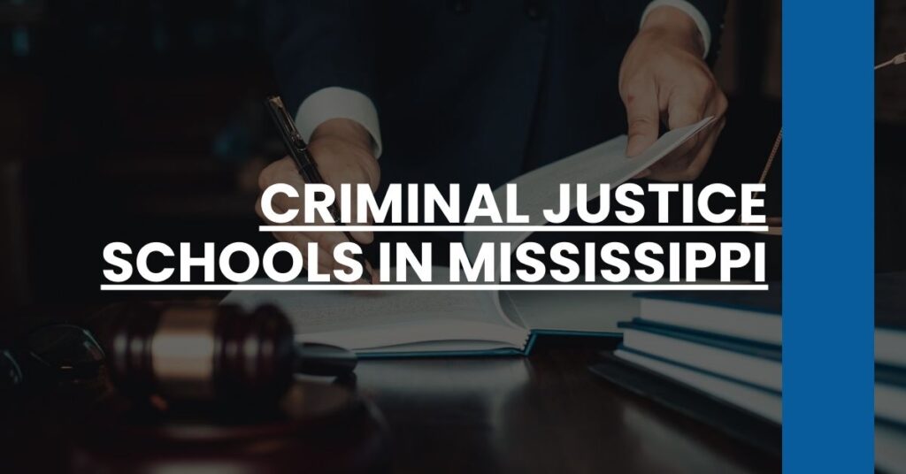 Criminal Justice Schools in Mississippi Feature Image