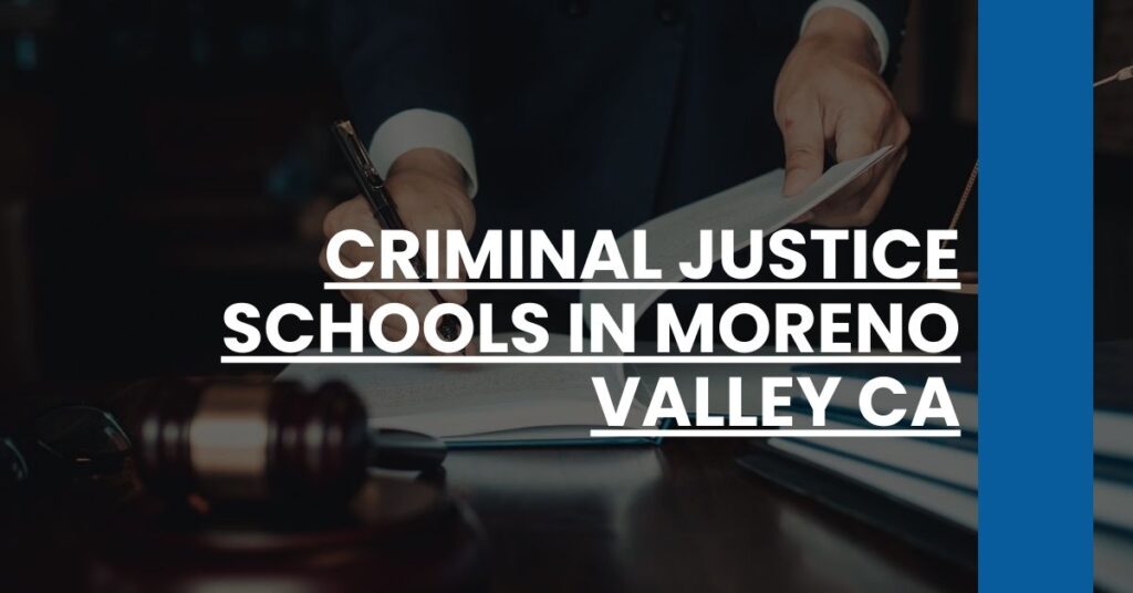 Criminal Justice Schools in Moreno Valley CA Feature Image