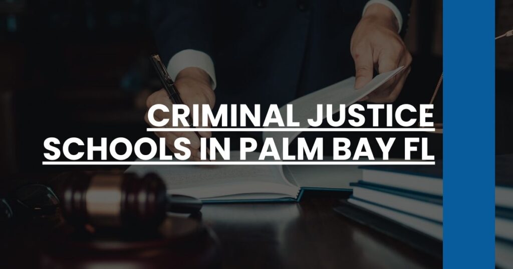 Criminal Justice Schools in Palm Bay FL Feature Image