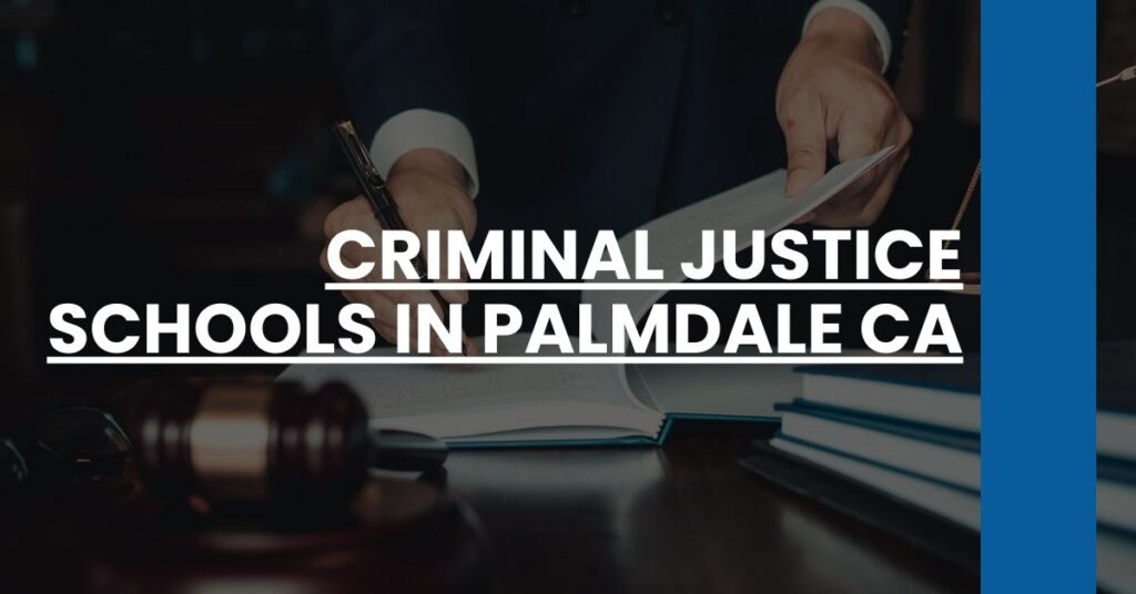 Criminal Justice Schools in Palmdale CA Feature Image