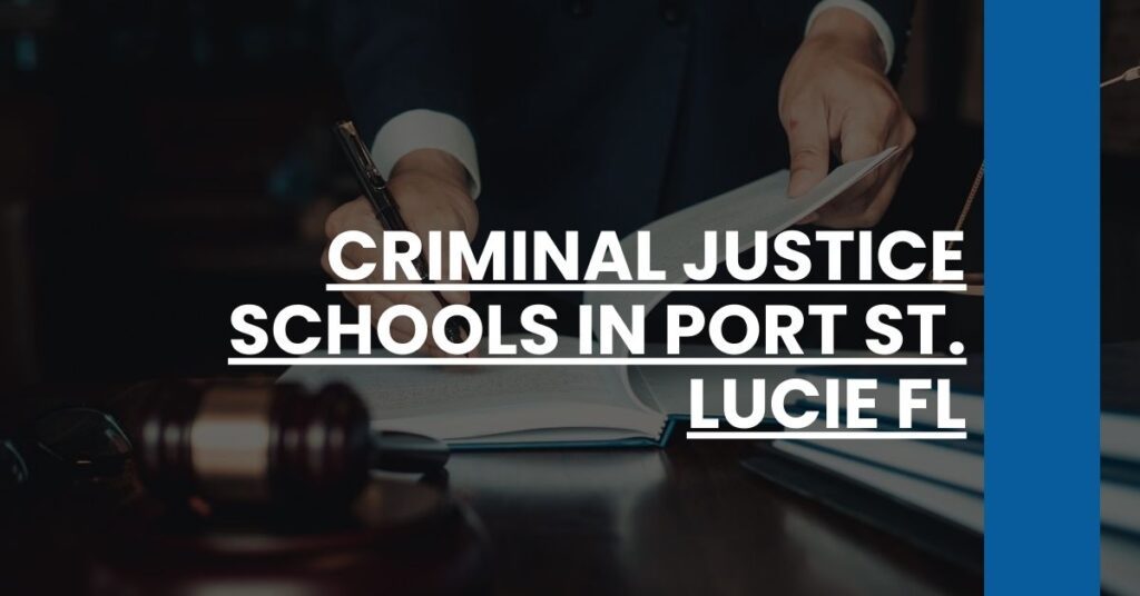 Criminal Justice Schools in Port St. Lucie FL Feature Image