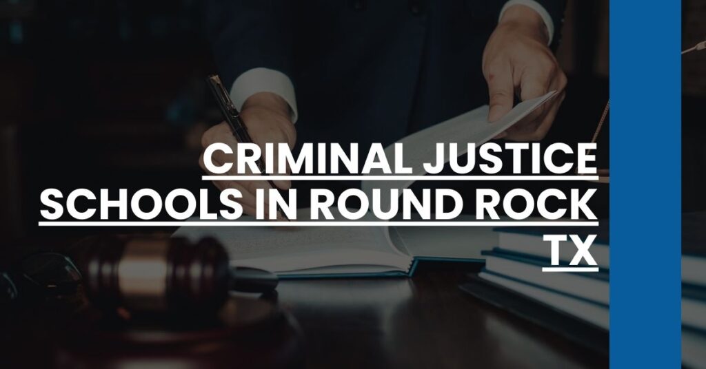 Criminal Justice Schools in Round Rock TX Feature Image