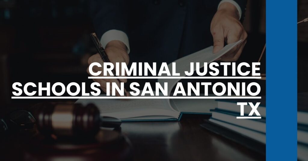 Criminal Justice Schools in San Antonio TX Feature Image