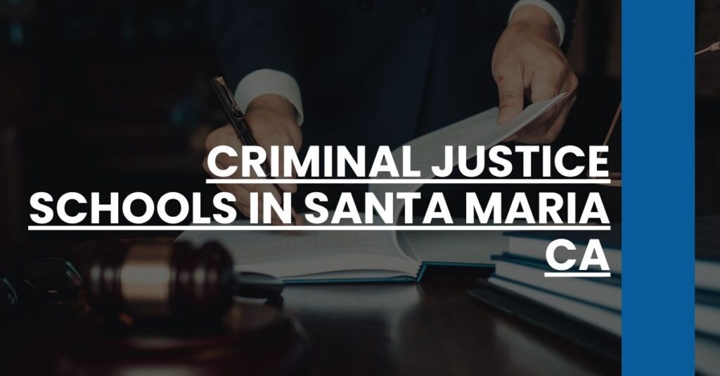 Criminal Justice Schools in Santa Maria CA Feature Image