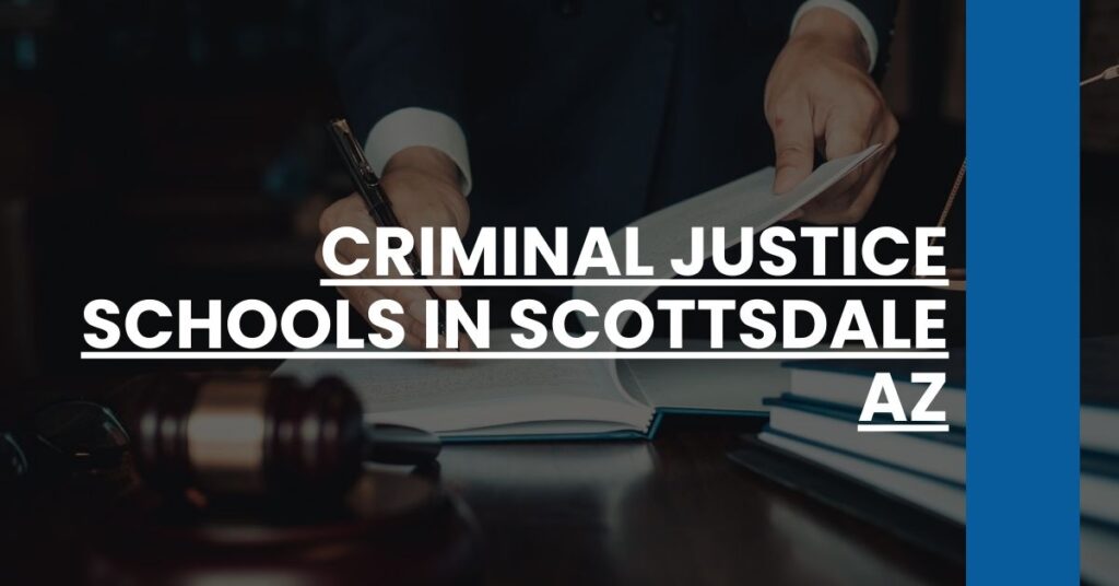 Criminal Justice Schools in Scottsdale AZ Feature Image