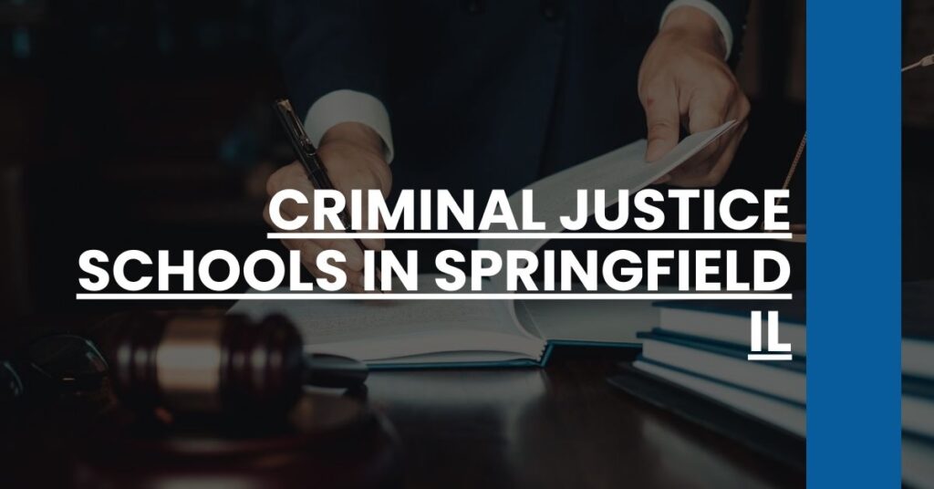 Criminal Justice Schools in Springfield IL Feature Image