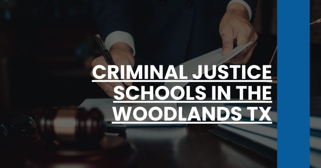 Criminal Justice Schools in The Woodlands TX Feature Image