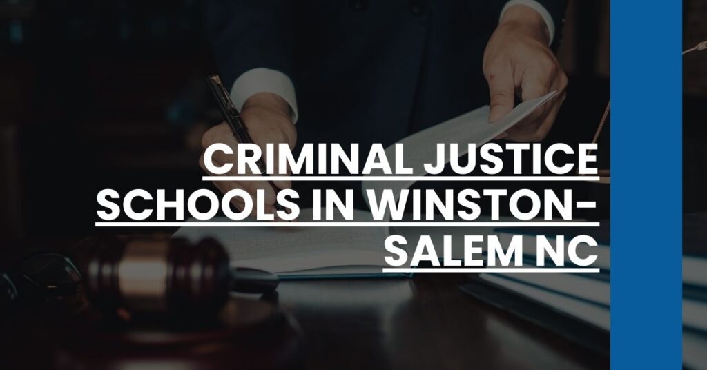 Criminal Justice Schools in Winston-Salem NC Feature Image