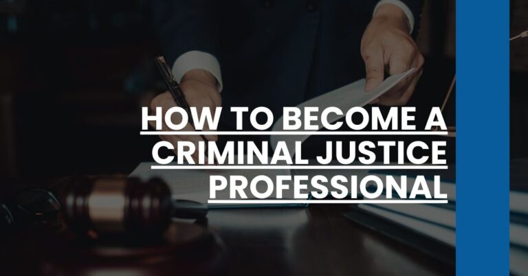 How to Become a Criminal Justice Professional Feature Image