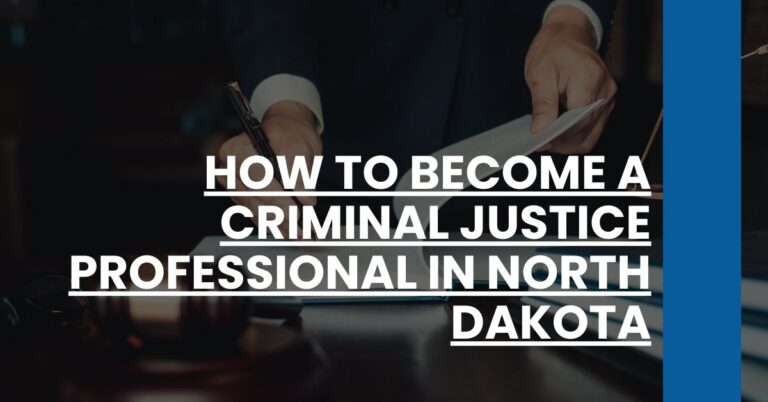 How to Become a Criminal Justice Professional in North Dakota Feature Image