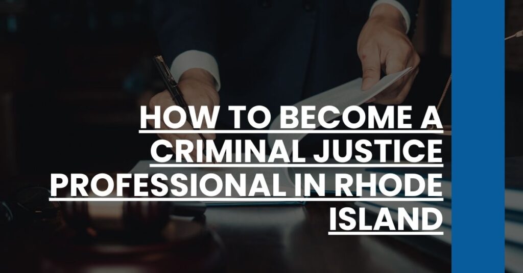 How to Become a Criminal Justice Professional in Rhode Island Feature Image