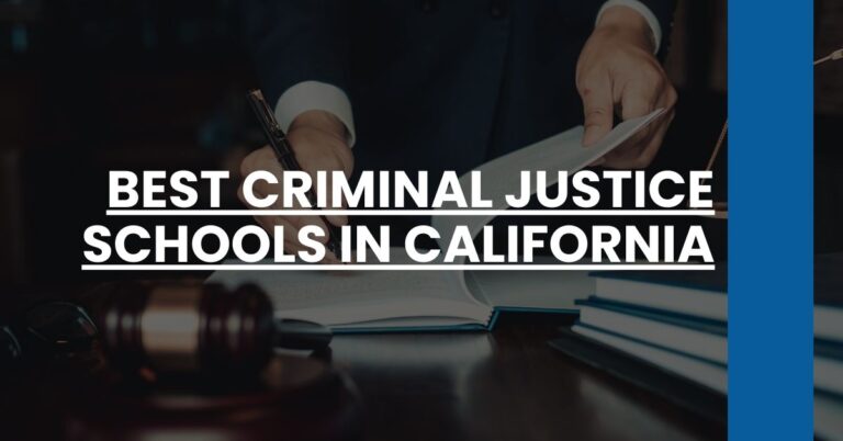 Best Criminal Justice Schools In California Feature Image