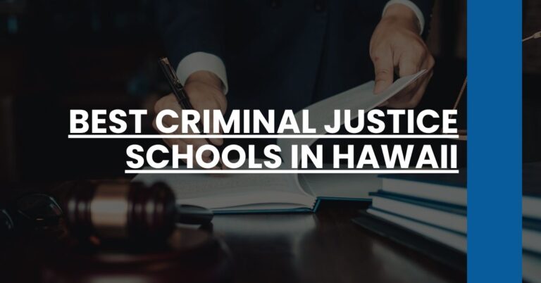 Best Criminal Justice Schools In Hawaii Feature Image