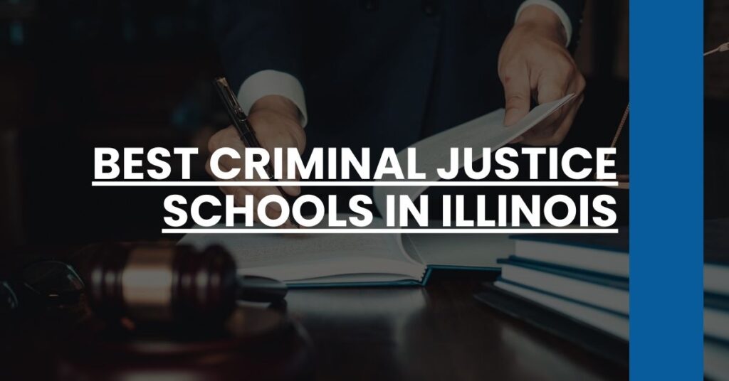 Best Criminal Justice Schools In Illinois Feature Image