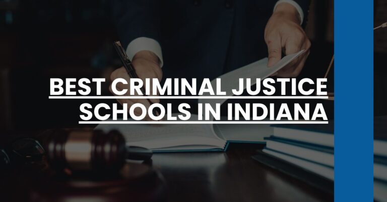 Best Criminal Justice Schools In Indiana Feature Image