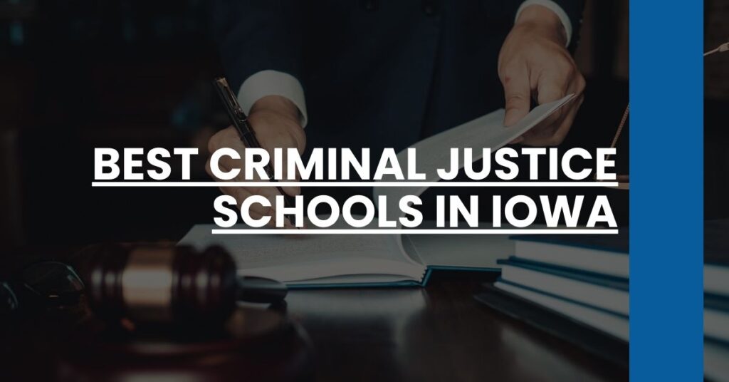 Best Criminal Justice Schools In Iowa Feature Image