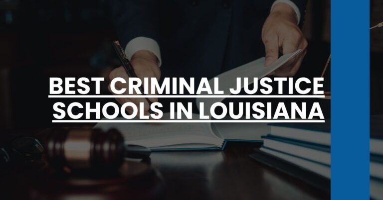 Best Criminal Justice Schools In Louisiana Feature Image