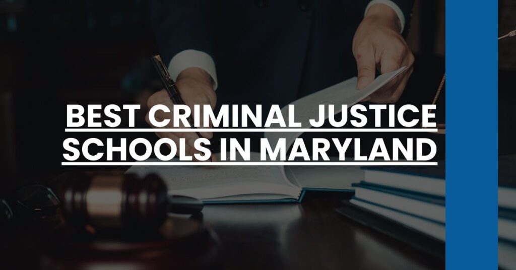 Best Criminal Justice Schools In Maryland Feature Image