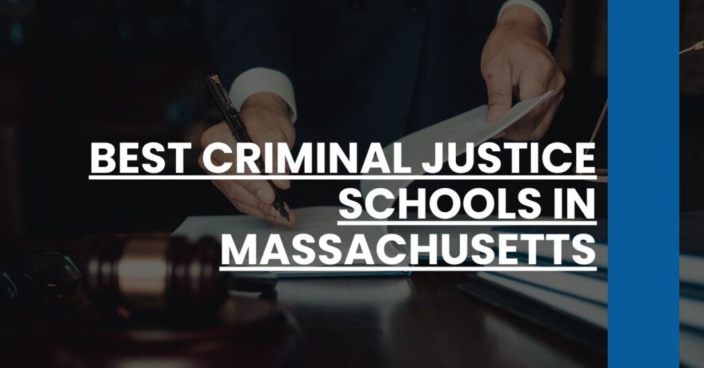 Best Criminal Justice Schools In Massachusetts Feature Image