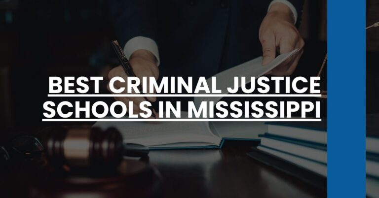 Best Criminal Justice Schools In Mississippi Feature Image