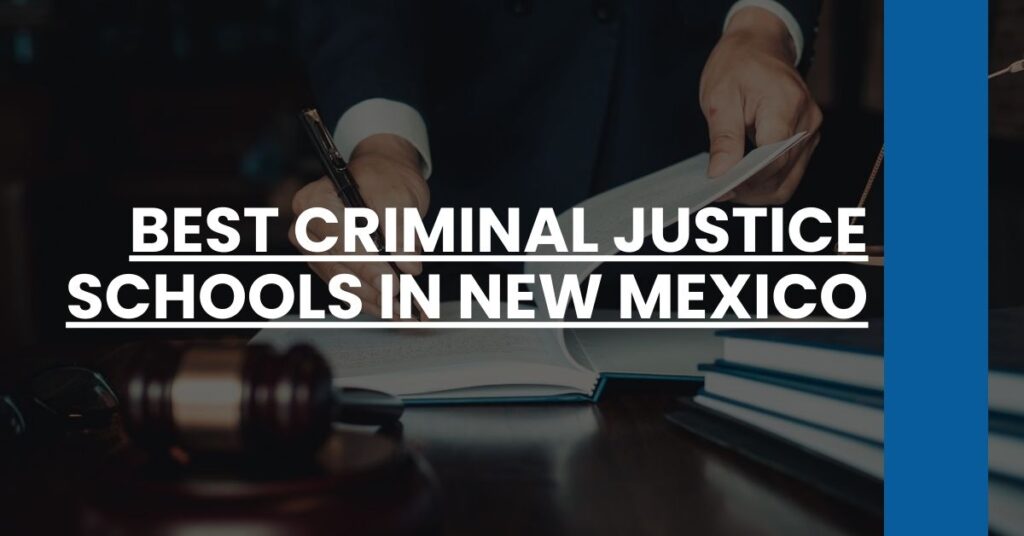 Best Criminal Justice Schools In New Mexico Feature Image