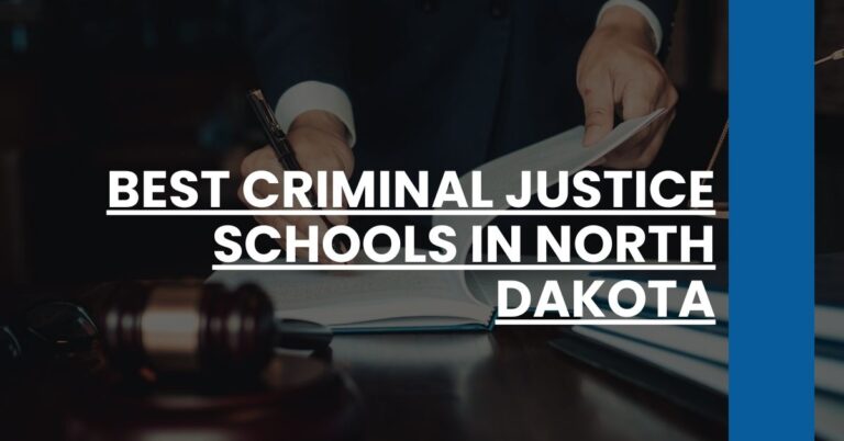 Best Criminal Justice Schools In North Dakota Feature Image